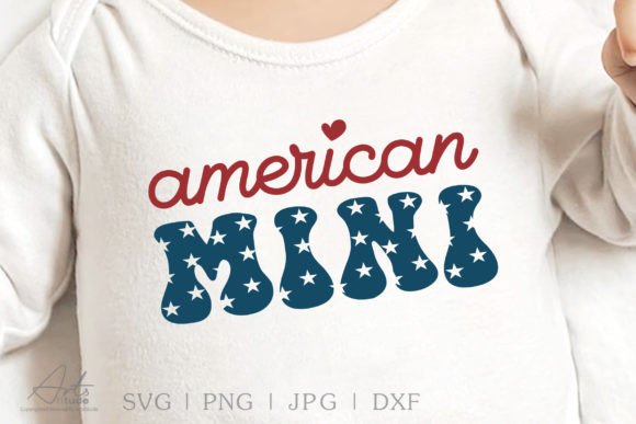 American Mini SVG, Baby 4th of July Graphics for Crafts