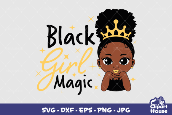 Black Girl Magic Girl Graphics for Creative Publishers