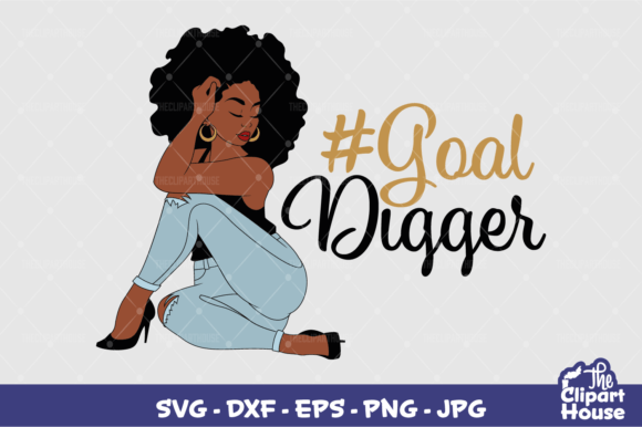 Goal Digger Woman Graphics for Crafts