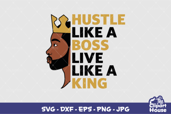 Hustle Like a Boss King 3