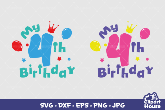 My 4th Birthday Graphics for Crafts